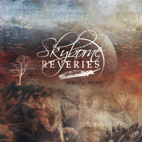 Skyborne Reveries : Utterly Away
